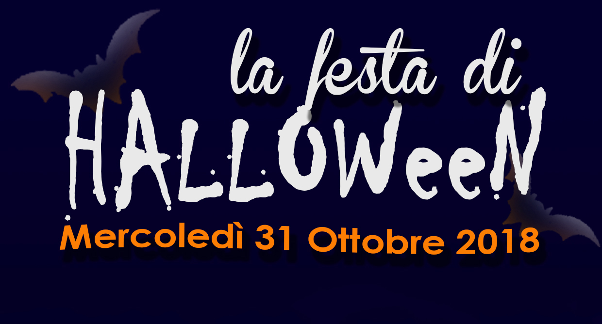 Festa Di Halloween – Mercoledì 31 Ottobre